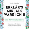 Erklärs Mir, Als Wäre Ich 5 - Der Adventskalender In Bunt