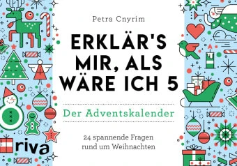 Erklärs Mir, Als Wäre Ich 5 - Der Adventskalender In Bunt 1 Erklärs Mir, Als Wäre Ich 5 - Der Adventskalender In Bunt